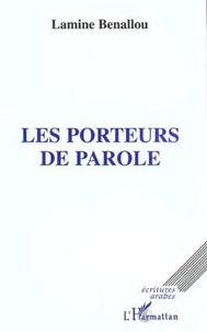 Lamine Benallou - Les porteurs de parole.