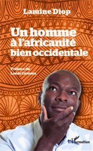Un homme à l'africanité bien occidentale