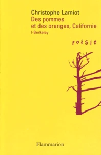 Des Pommes Et Des Oranges, Californie. Tome 1, Berkeley