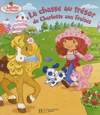 La chasse au trésor de Charlotte aux Fraises