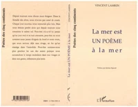 LA MER EST UN POÈME À LA MER