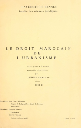 Le droit marocain de l'urbanisme (2). Thèse pour le Doctorat