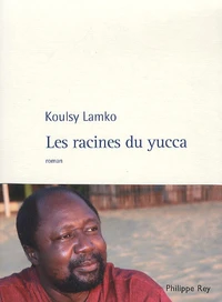 Les racines du yucca