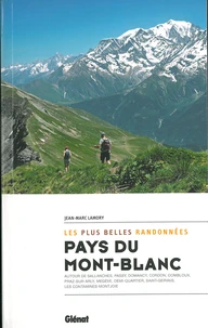Les plus belles randonnées pays du Mont-Blanc,