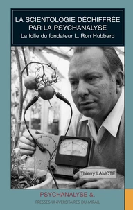 La scientologie déchiffrée par la psychanalyse