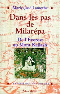 Dans Les Pas De Milarepa. De L'Everest Au Mont Kailash