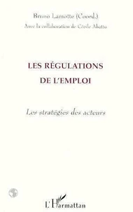 Les régulations de l'emploi