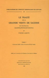 Le traité de la grande vertu de sagesse de Nagarjuna