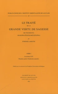 Le traité de la grande vertu de sagesse de Nagarjuna