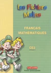 Mathématiques, français Ce2 Cycle 3, niveau 1 les fichiers malins