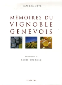 Mémoires du vignoble genevois
