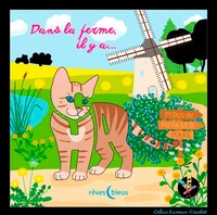 Dans la ferme, il y a...