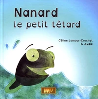 Nanard le petit têtard