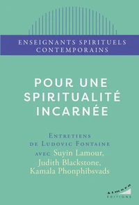 Pour une spiritualité incarnée