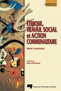 Ethique, travail social et action communautaire