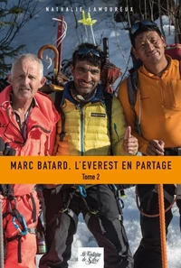 Marc Batard, l'Everest en partage