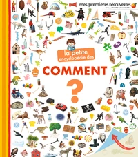 La petite encyclopédie des Comment ?