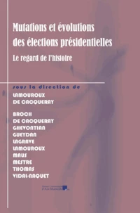 Mutations et évolutions des élections présidentielles