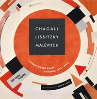 Chagall, Lissitzky, Malévitch
