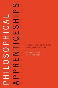 Philosophical apprenticeships: contemporary continental philosoph