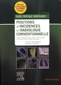 Positions et incidences en radiologie conventionnelle