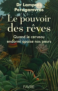 Le pouvoir des rêves