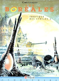 Tropique Des Etoiles N°3 : Les Boreales
