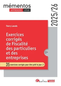 Exercices corrigés de fiscalité des particuliers et des entreprises