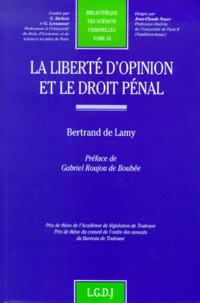 La Liberte D'Opinion Et Le Droit Penal