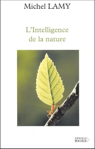 L'Intelligence De La Nature