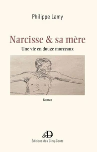 Narcisse &amp; sa Mère