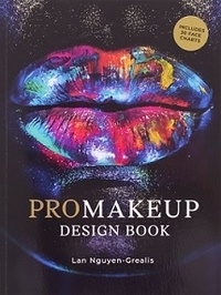 Lan Nguyen-Grealis - Promakeup design book.