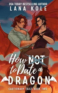 How Now to Date a Dragon