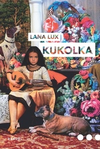 Lana Lux - Kukolka.