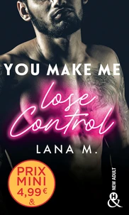 You make me lose control