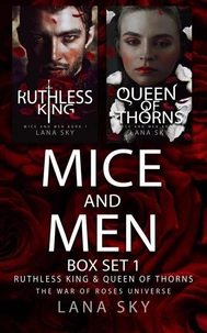 Mice and Men Box Set 1 (Ruthless King &amp; Queen of Thorns)