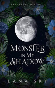 Monster in My Shadow