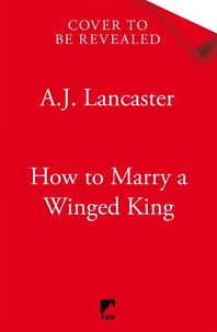 How To Marry A Winged King