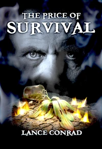 The Price of Survival