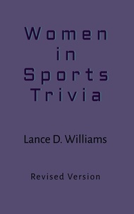  Lance D. Williams - Women in Sports Trivia.