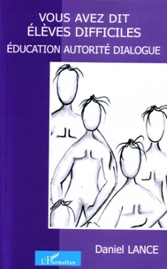 Vous avez dit élèves difficiles ?