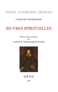 Oeuvres Spirituelles De Cesar De Nostredame