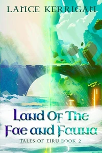 Land of the Fae and Fauna