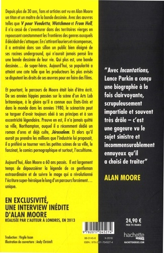 Incantations. Le Grand OEuvre d'Alan Moore