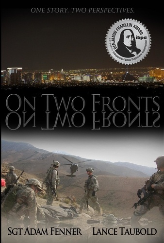  Lance Taubold et  SGT. Adam Fenner - On Two Fronts.