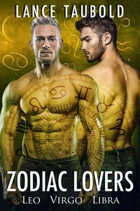  Lance Taubold - Zodiac Lovers: Leo, Virgo, Libra - Zodiac Lovers, #3.