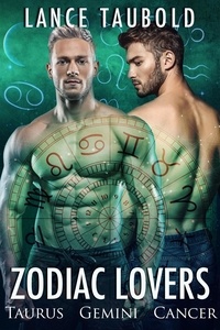  Lance Taubold - Zodiac Lovers: Taurus, Gemini, Cancer - Zodiac Lovers, #2.
