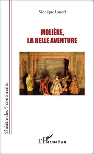 Molière, la belle aventure