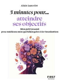 5 minutes... atteindre ses objectifs