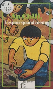 Au Chili, l'espoir quand même